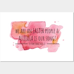 We Are An Easter People! JPII Posters and Art